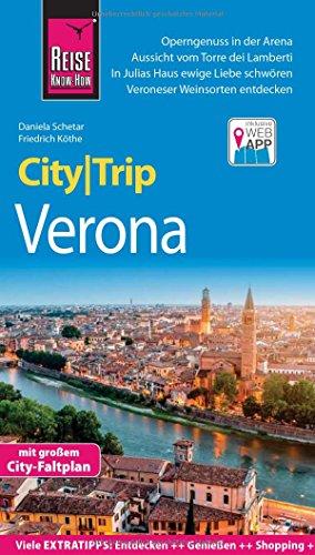 Reise Know-How CityTrip Verona: Reiseführer mit Faltplan und kostenloser Web-App