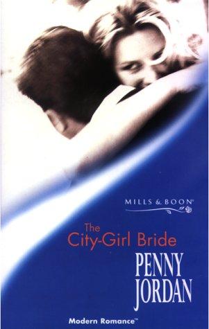 The City-girl Bride (Mills & Boon Modern)