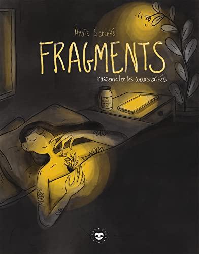 Fragments : rassembler les coeurs brisés