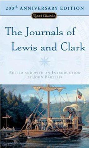 The Journals of Lewis and Clark (Signet Classics)