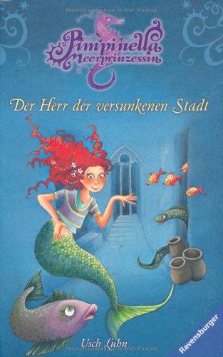 Pimpinella Meerprinzessin 9: Der Herr der versunkenen Stadt