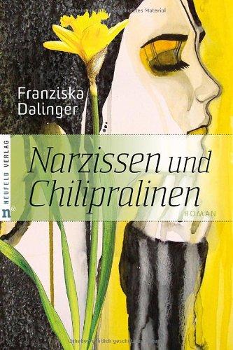 Narzissen und Chilipralinen