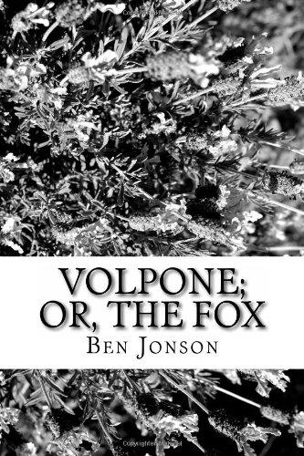 Volpone; Or, The Fox