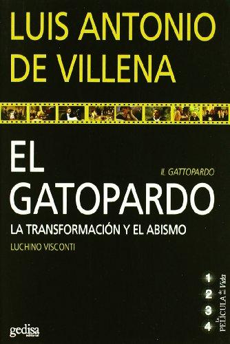 El Gatopardo: La transformacion y el abismo: La transformación y el abismo (La película de mi vida)