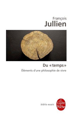 Du temps : éléments d'une philosophie du vivre