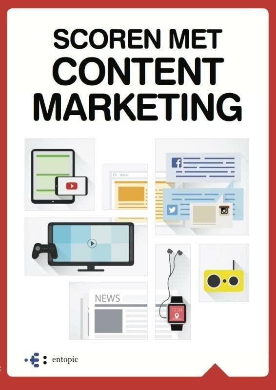 Scoren met content marketing