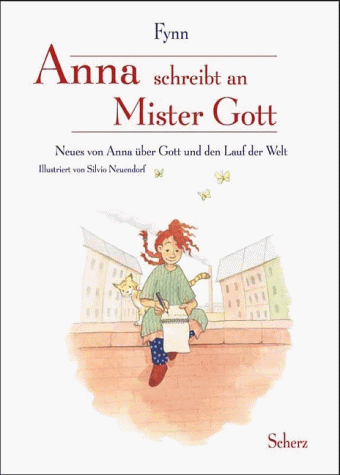 Anna schreibt an Mister Gott, illustr. Ausgabe