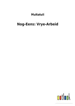 Nog-Eens: Vrye-Arbeid