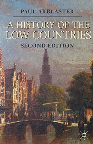 A History of the Low Countries (Palgrave Essential Histories)