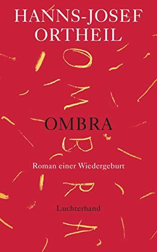 OMBRA: Roman einer Wiedergeburt