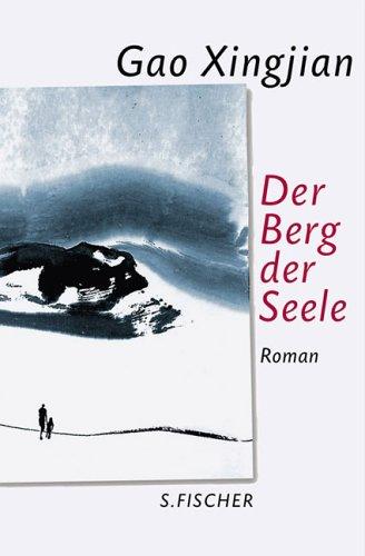 Der Berg der Seele: Roman