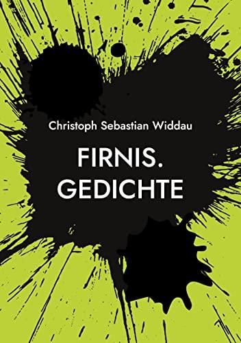 Firnis: Gedichte