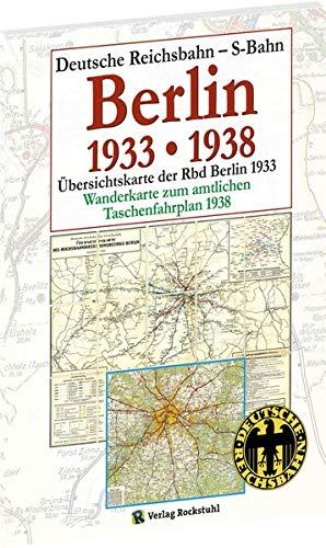 Übersichtskarten der Reichsbahndirektion Berlin April 1933 und Mai 1938