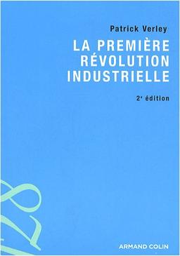 La première révolution industrielle (1750-1880)