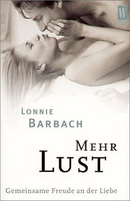 Mehr Lust: Gemeinsame Freude an der Liebe