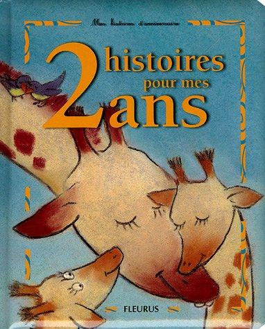 2 histoires pour mes 2 ans