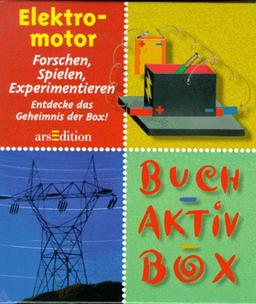 Buch- Aktiv- Box. Elektromotor. Forschen, Spielen, Experimentieren