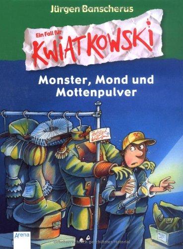 Ein Fall für Kwiatkowski. Monster, Mond und Mottenpulver