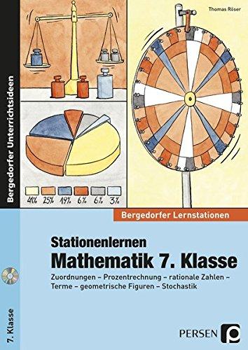 Stationenlernen Mathematik 7. Klasse: Zuordnungen - Prozentrechnung - rationale Zahlen - Terme - geometrische Figuren - Stochastik (Bergedorfer® Lernstationen)