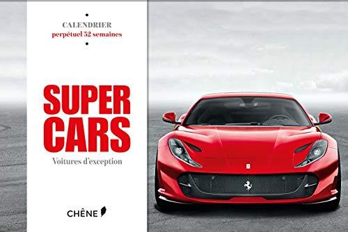 Super cars, voitures d'exception : calendrier perpétuel 52 semaines