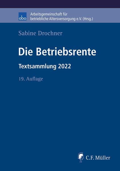 Die Betriebsrente: Textsammlung 2022