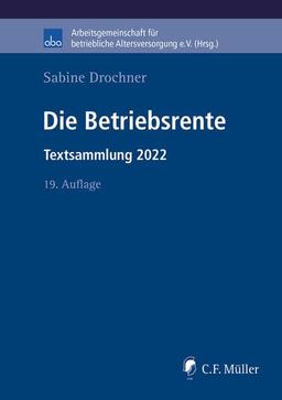 Die Betriebsrente: Textsammlung 2022