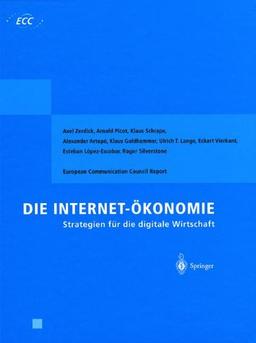 Internet-Ökonomie. Strategien fuer die digitale Wirtschaft.