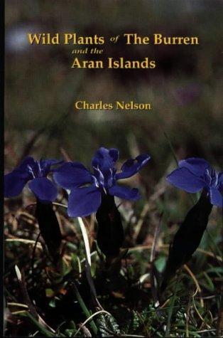 Wild Plants of the Burren & the Aran Islands: A Field Guide