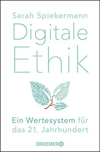 Digitale Ethik: Ein Wertesystem für das 21. Jahrhundert