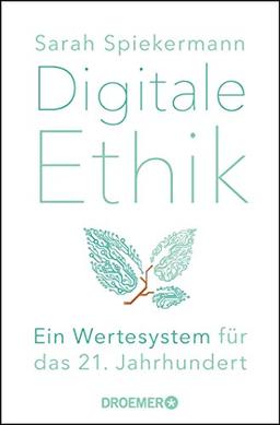 Digitale Ethik: Ein Wertesystem für das 21. Jahrhundert