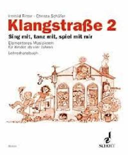 Klangstraße 2 - Lehrerordner: Sing mit, tanz mit, spiel mit mir. Lehrerband.