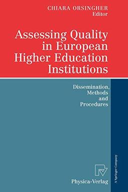 Assessing Quality in European Higher Education Institutions: Dissemination, Methods and Procedures