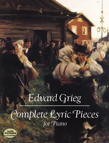 Complete Lyric Pieces for Piano (Dover Music for Piano)