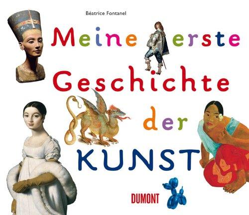 Meine erste Geschichte der Kunst