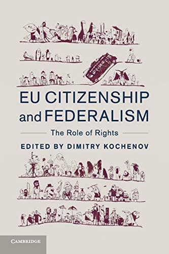 EU Citizenship and Federalism: The Role of Rights