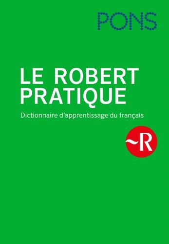 PONS Le Robert Pratique: Dictionnaire d'apprentissage du français