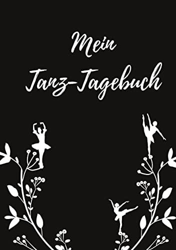 Mein Tanz-Tagebuch (Black-Edition): DE