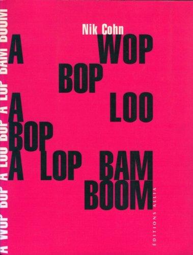 Awopbopaloobop alopbamboom : l'âge d'or du rock