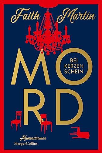 Mord bei Kerzenschein: Kriminalroman | Cosy Crime | Der erste Roman einer fesselnden neuen Krimireihe von der Bestsellerautorin Faith Martin