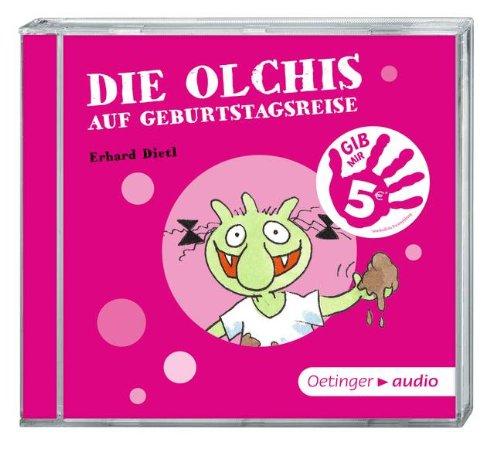 Die Olchis auf Geburtstagsreise SA (CD): Hörspiel, ca. 33 Min. Aktion "Gib mir fünf"