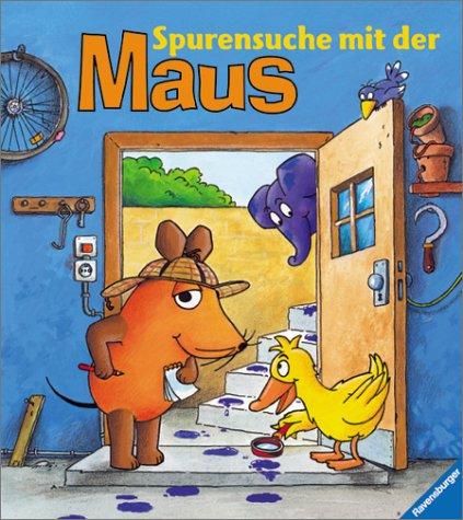 Die Maus: Spurensuche mit der Maus