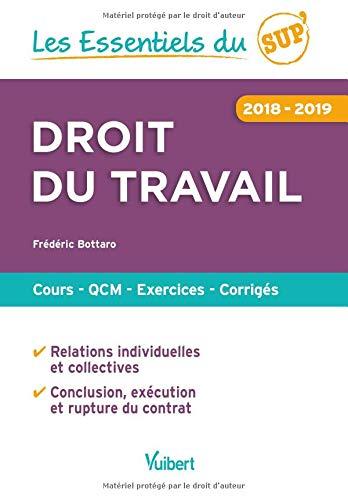 Droit du travail : cours, QCM, exercices, corrigés : 2018-2019