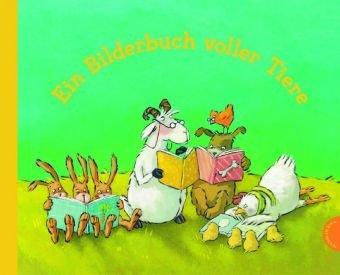 Ein Bilderbuch voller Tiere: Sammelband