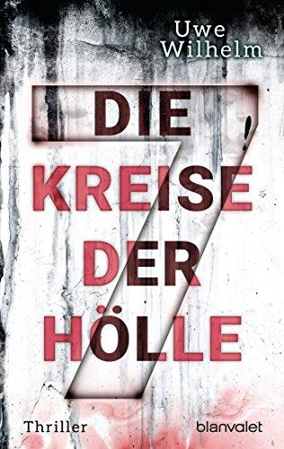 Die sieben Kreise der Hölle: Thriller (Helena Faber, Band 2)