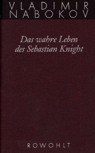 Gesammelte Werke. Band 6: Das wahre Leben des Sebastian Knight: BD 6