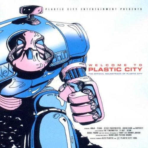 Welcome To Plastic City