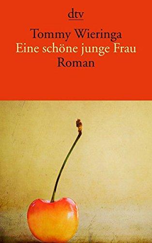 Eine schöne junge Frau: Roman