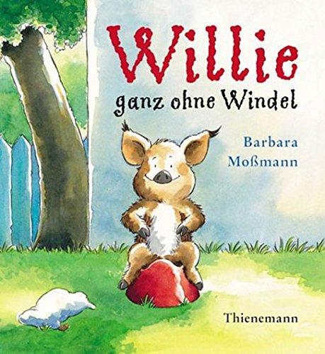 Willie ganz ohne Windel