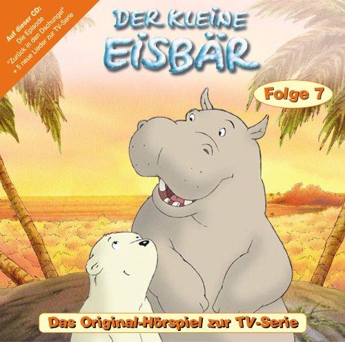 Der kleine Eisbär - CD. Das Original-Hörspiel zur TV-Serie