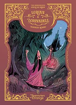 Les merveilleux contes de Grimm. Vol. 5. Lorinn & Lorinndell